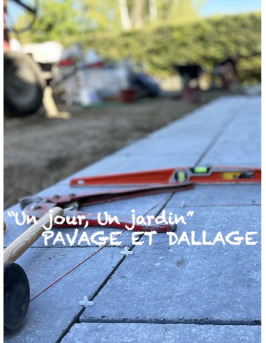 Stages "un jour un jardin" - Le Pavage & Dallage